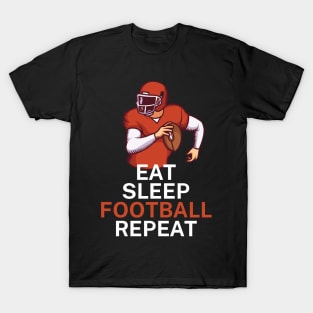 Eat sleep football repeat T-Shirt